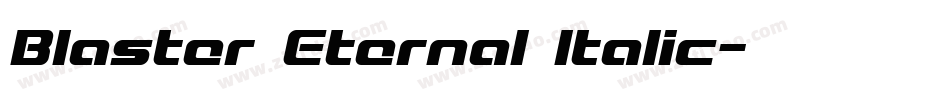 Blaster Eternal Italic字体转换